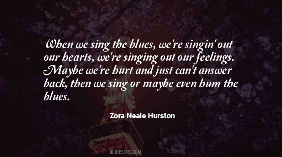 Quotes About Singing The Blues #1410250