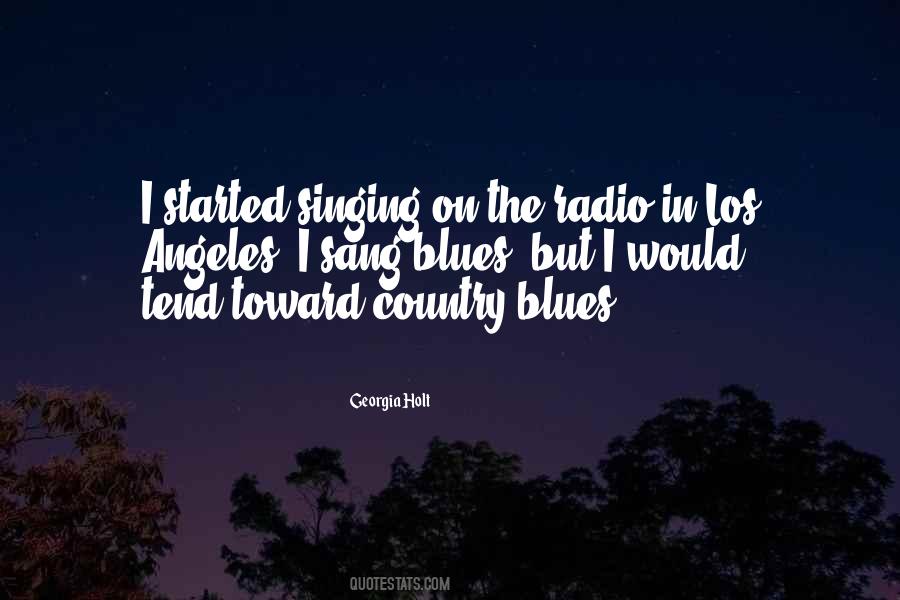 Quotes About Singing The Blues #609380