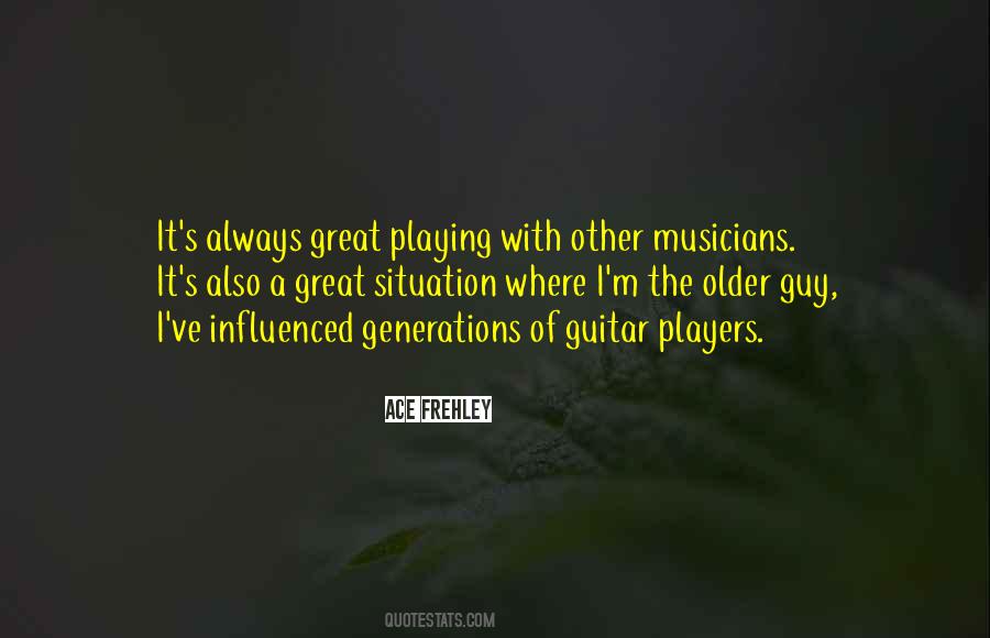 Quotes About Guitar Players #1334812