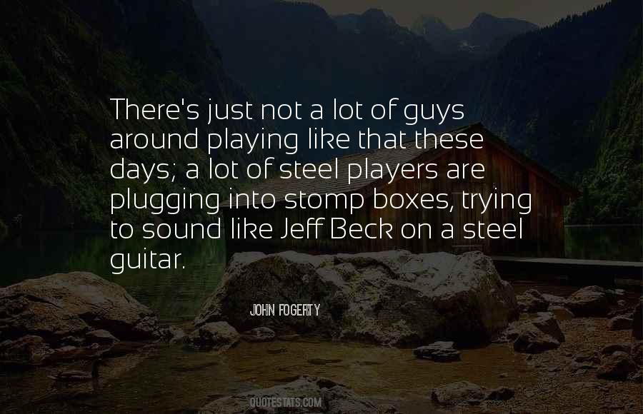 Quotes About Guitar Players #1338957