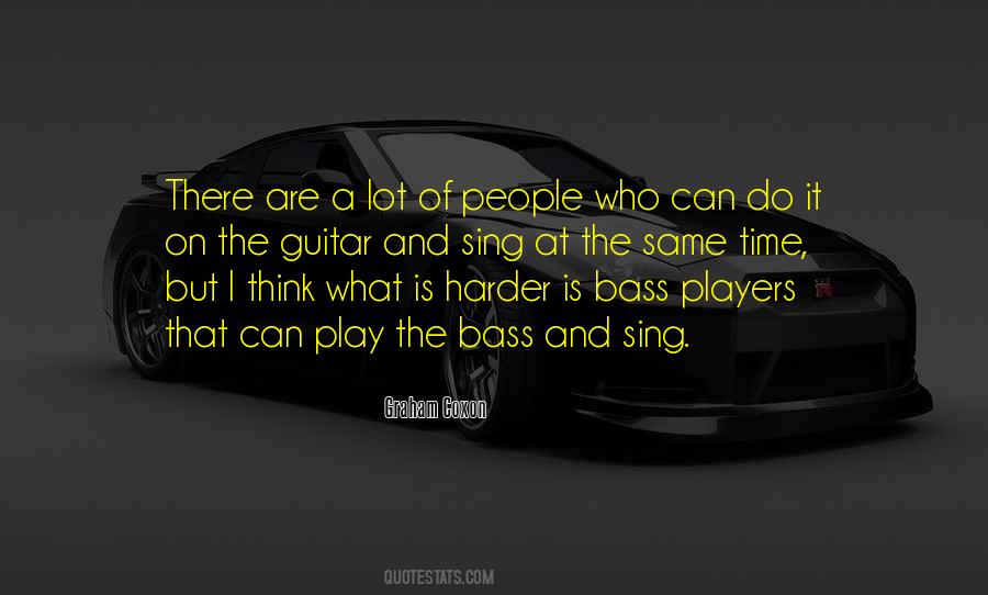 Quotes About Guitar Players #1400670