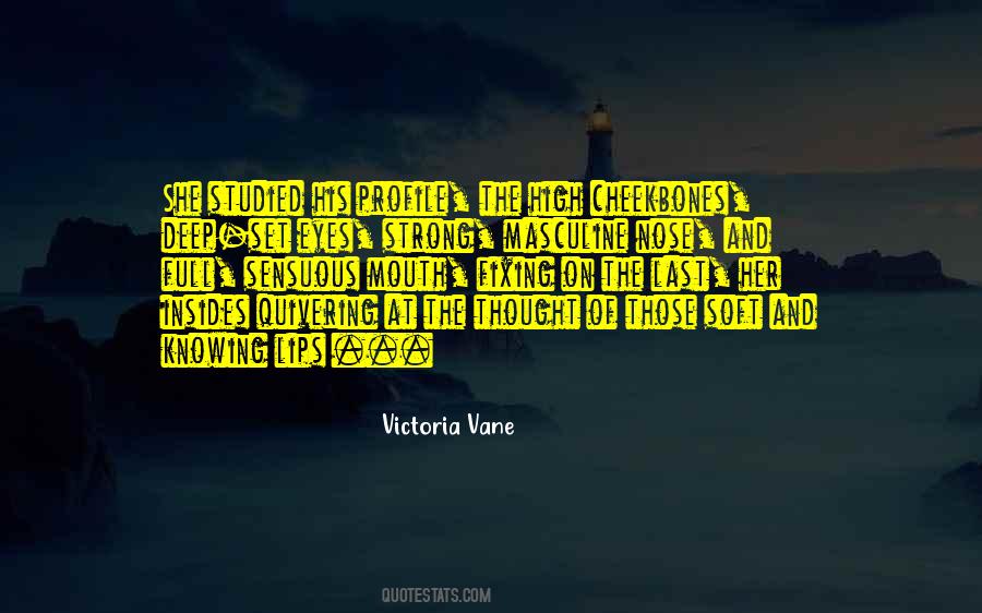 Vane's Quotes #807928