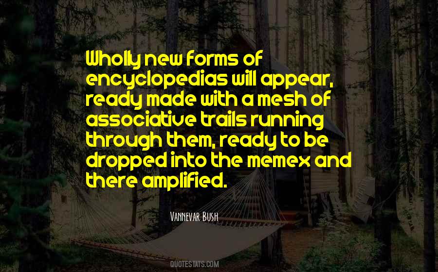 Vannevar Quotes #549014