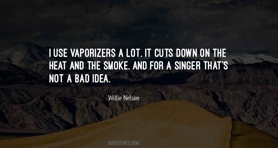 Vaporizers Quotes #1353054