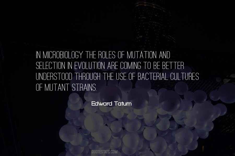 Quotes About Microbiology #1419738