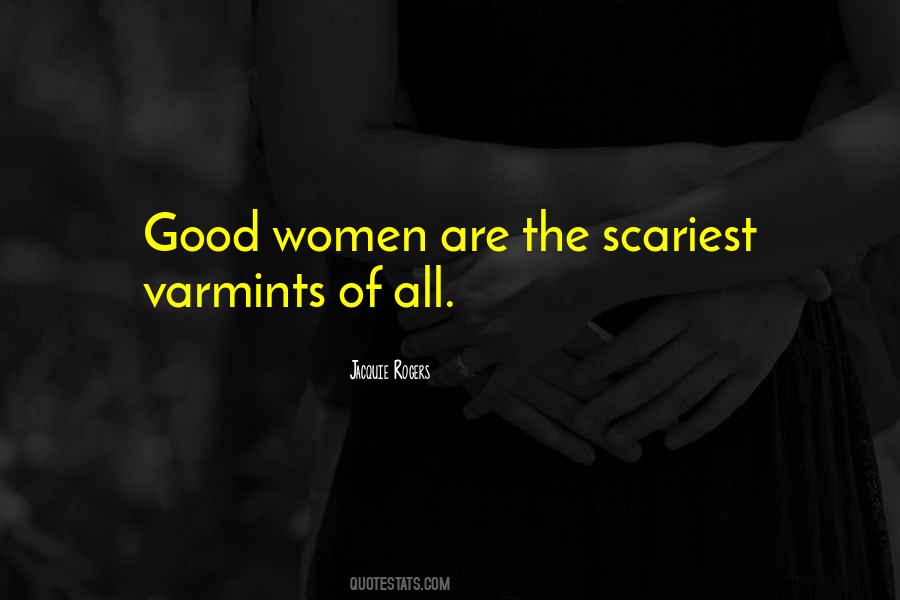Varmints Quotes #1794084