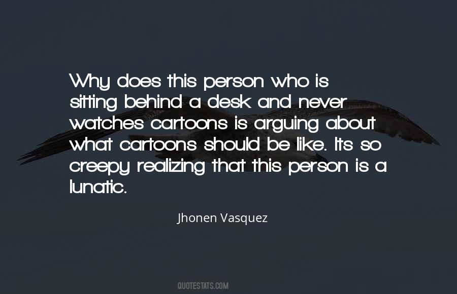 Vasquez's Quotes #1745236