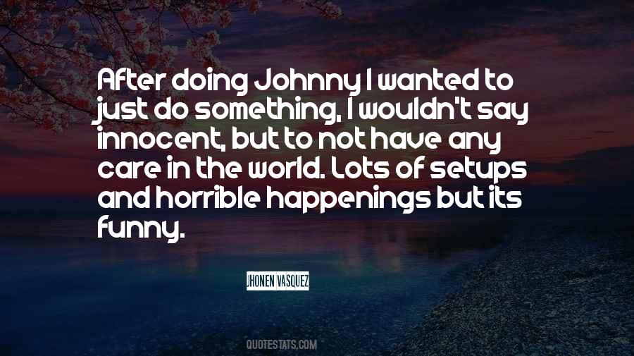 Vasquez's Quotes #340900