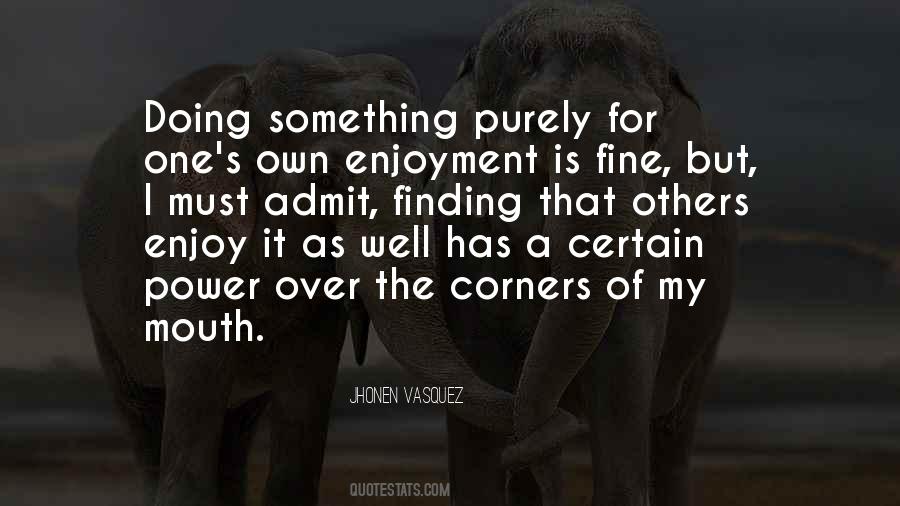 Vasquez's Quotes #636108