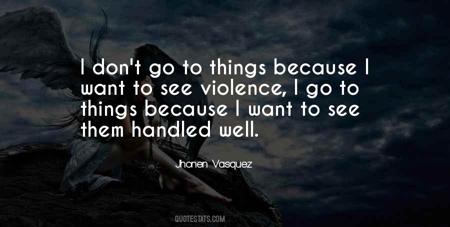 Vasquez's Quotes #847724