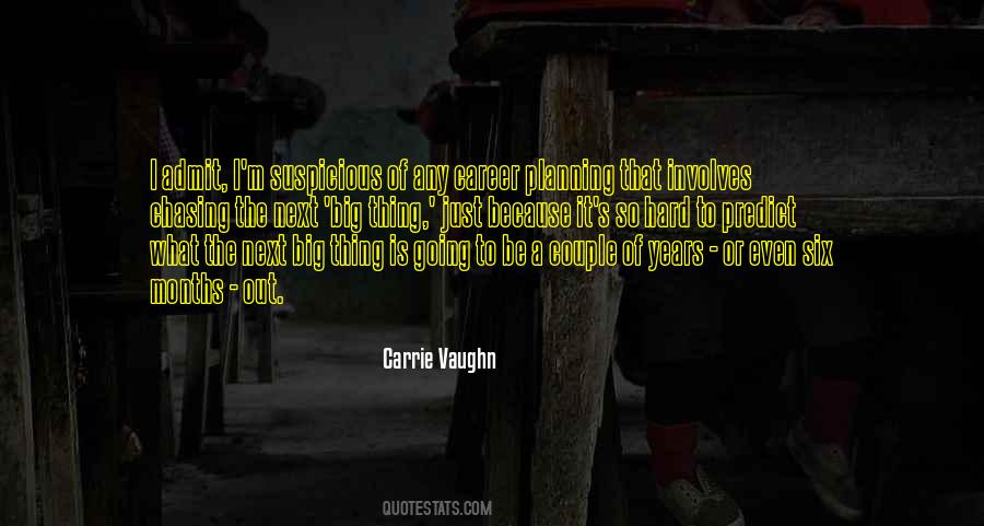 Vaughn's Quotes #1301968