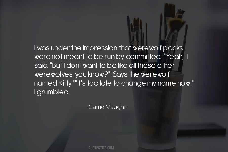 Vaughn's Quotes #13305