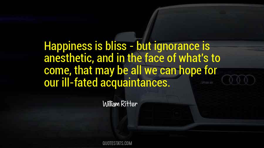 Quotes About Ignorance Is Bliss #1261482