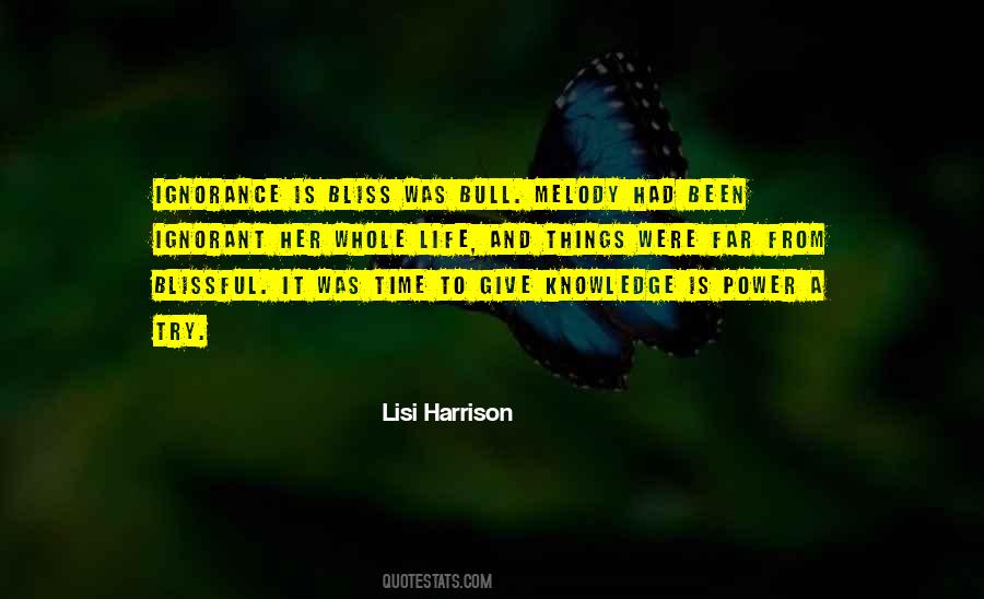 Quotes About Ignorance Is Bliss #1459708