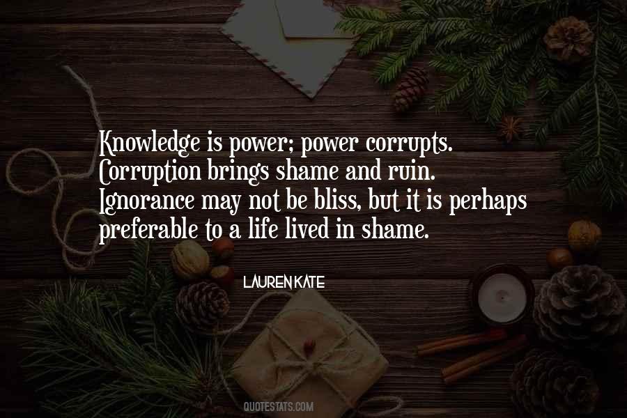 Quotes About Ignorance Is Bliss #173129