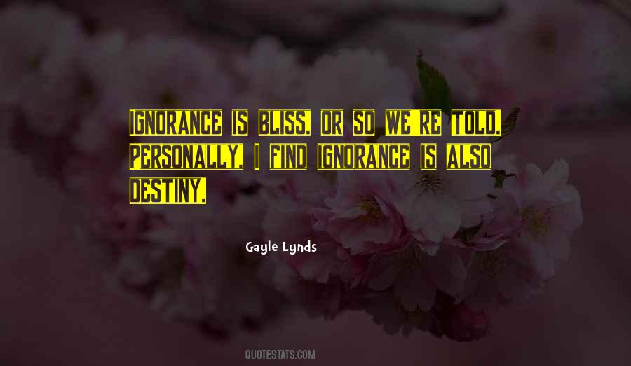 Quotes About Ignorance Is Bliss #70042