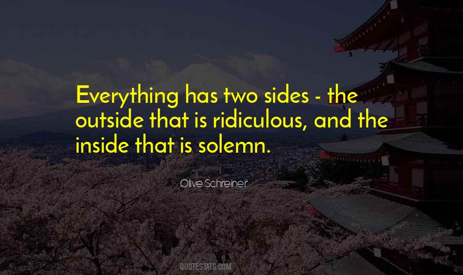 Quotes About Two Sides To Everything #938551