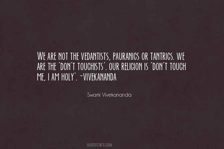 Vedantists Quotes #1826789
