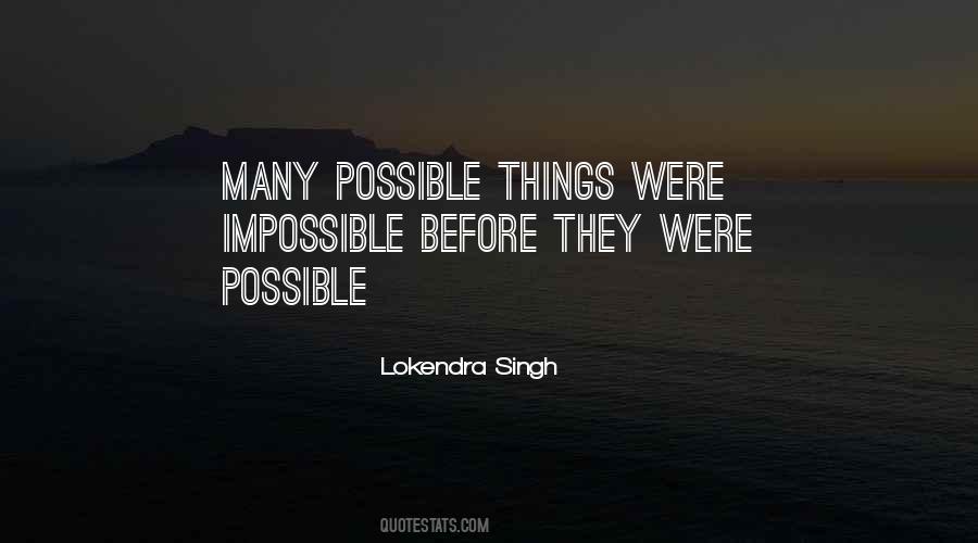 Quotes About Possible Things #1646626