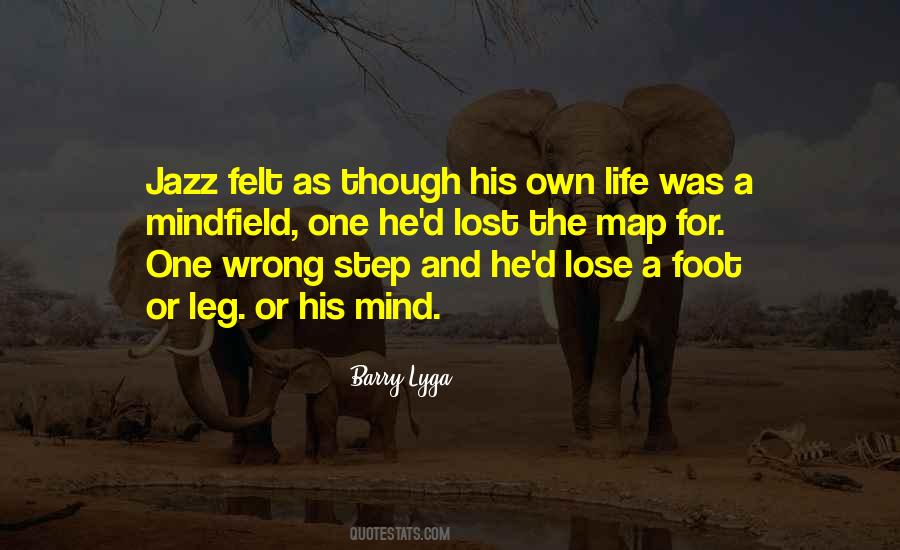 Quotes About One Wrong Step #1382066