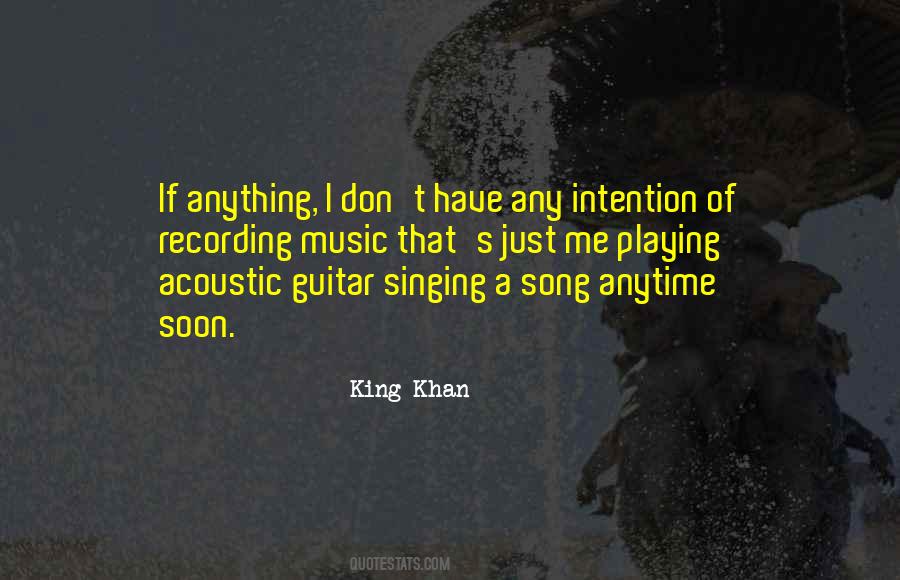 Quotes About Singing And Playing Guitar #1040323