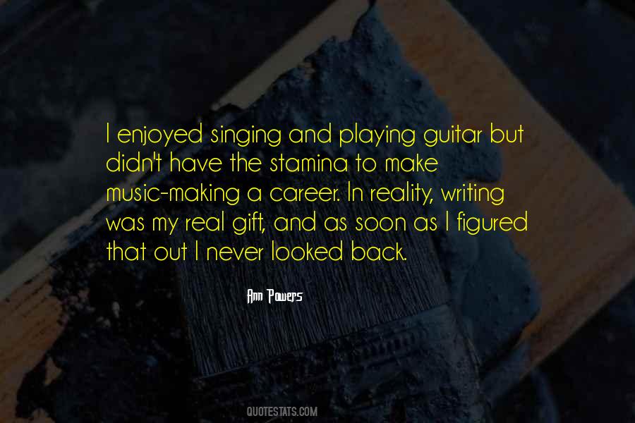 Quotes About Singing And Playing Guitar #1527595