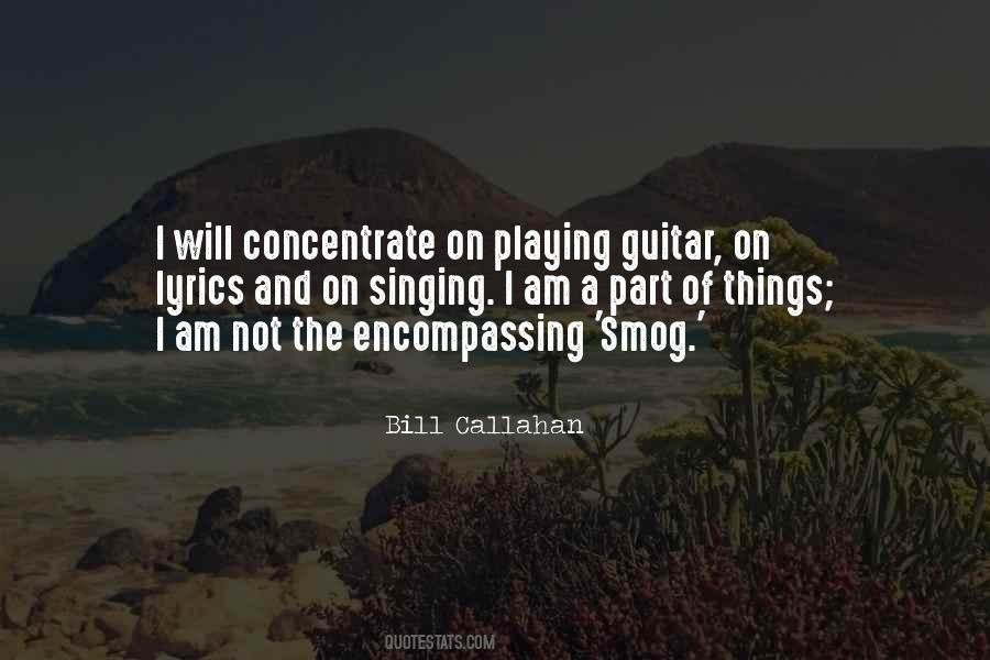 Quotes About Singing And Playing Guitar #357596