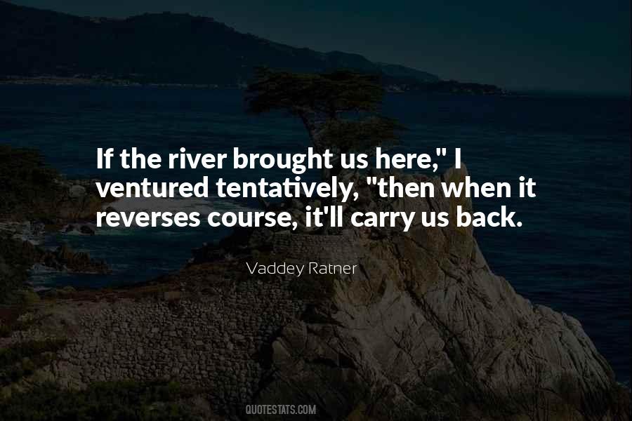 Ventured Quotes #990201