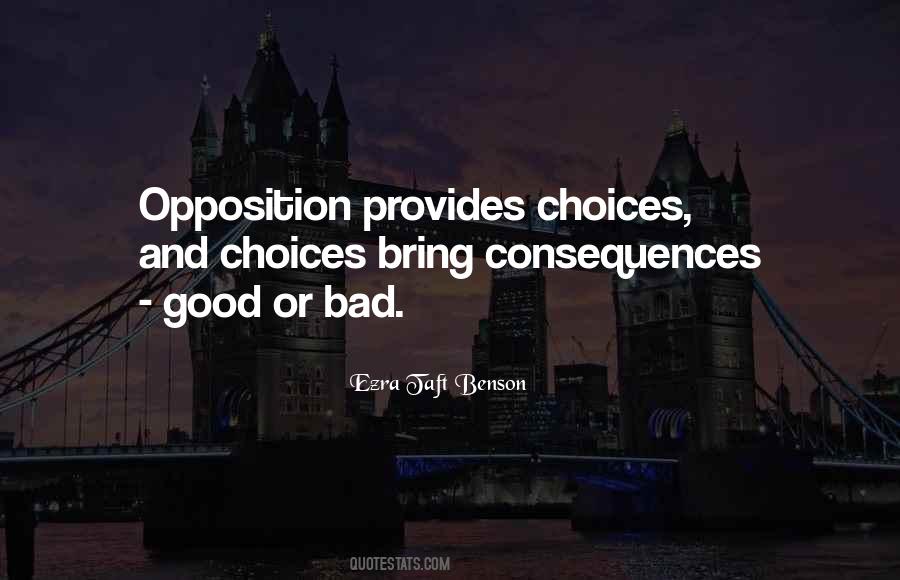 Quotes About Choices And Consequences #417991
