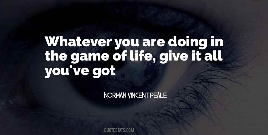 Quotes About Give It All You Got #1769622