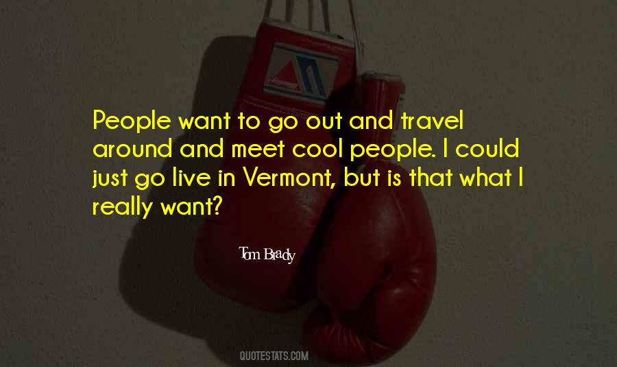 Vermont's Quotes #1395457
