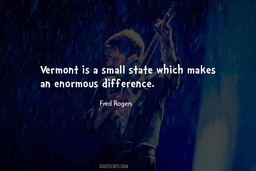 Vermont's Quotes #1545998