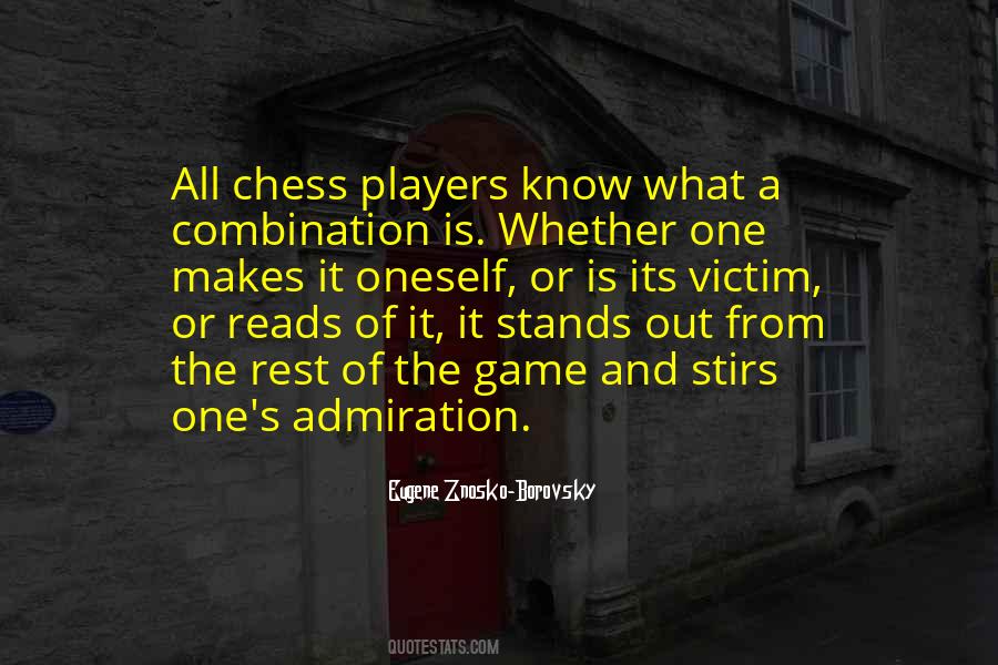 Quotes About Chess Players #481791