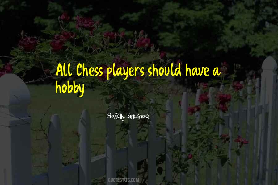 Quotes About Chess Players #644009