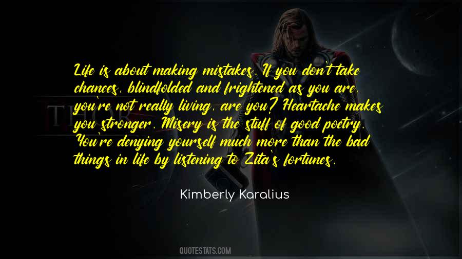 Quotes About Bad Things In Life #1448680