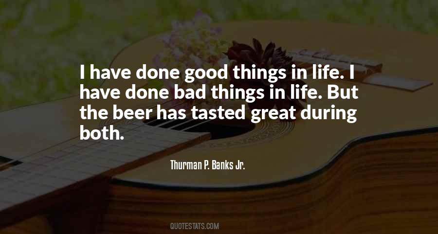 Quotes About Bad Things In Life #1624697