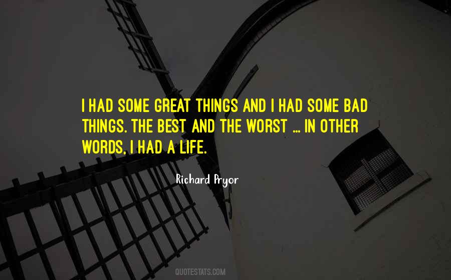 Quotes About Bad Things In Life #319358