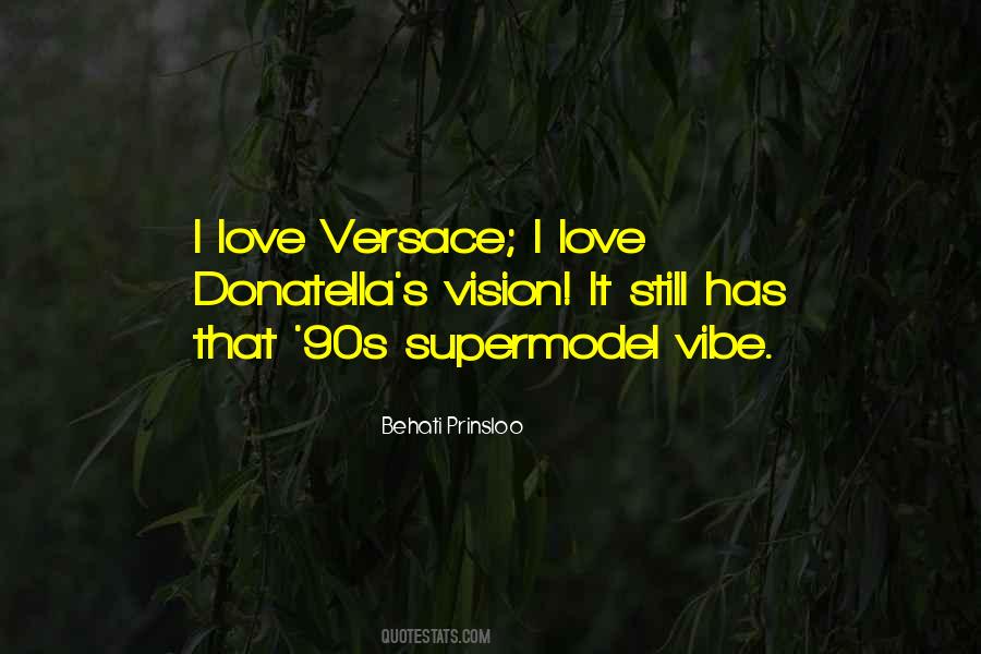 Versace's Quotes #670745