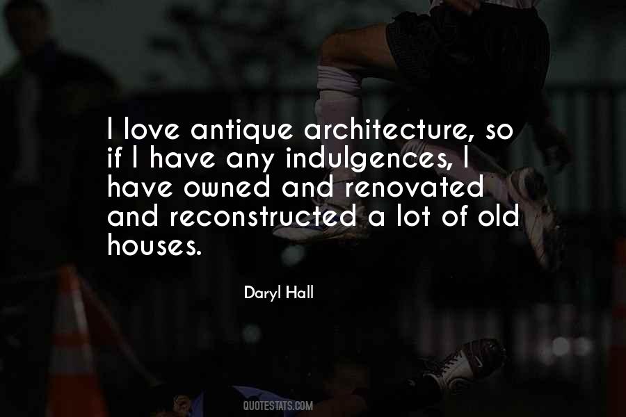 Quotes About Old Architecture #33242