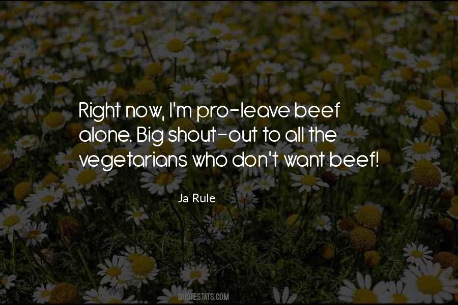 Quotes About Beef #1678039