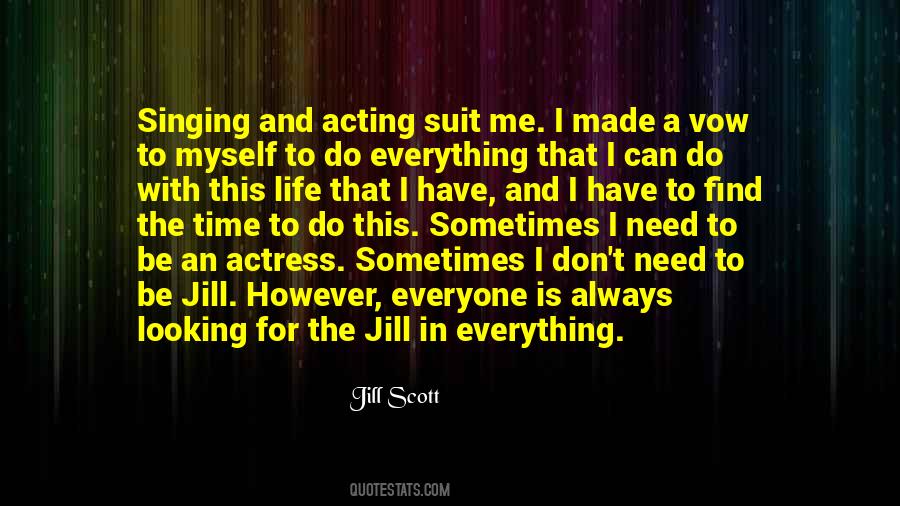 Quotes About Singing And Acting #1110990