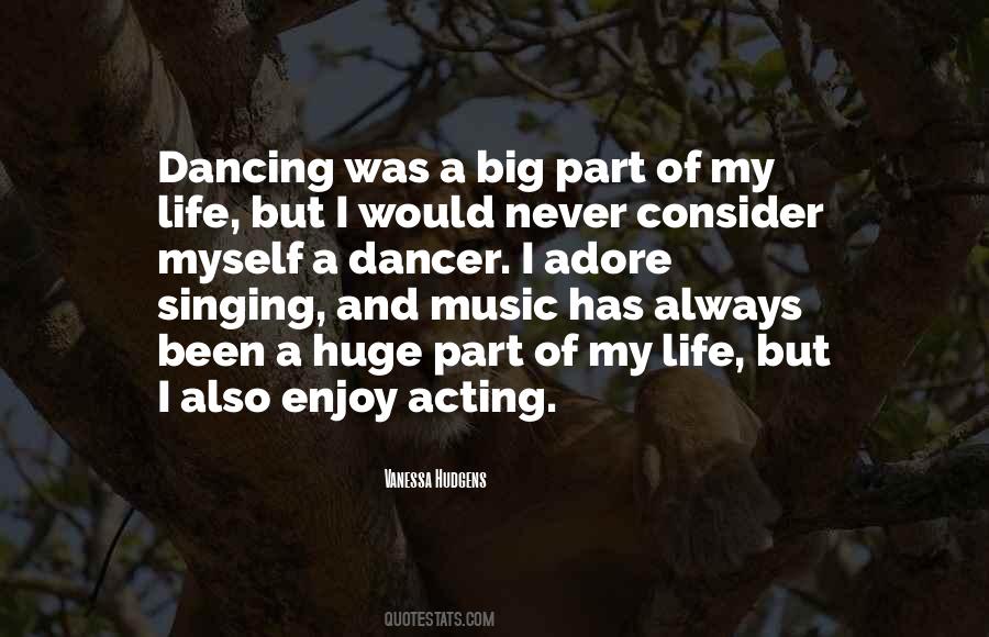 Quotes About Singing And Acting #111505