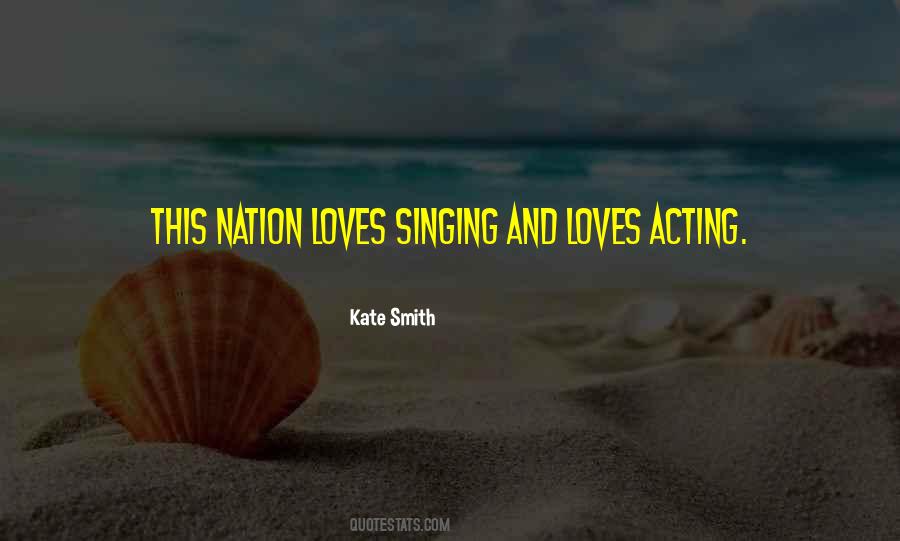 Quotes About Singing And Acting #1442086