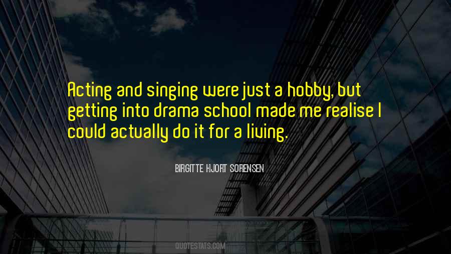 Quotes About Singing And Acting #15414