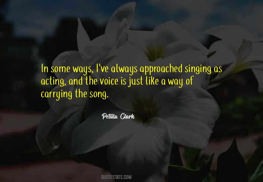 Quotes About Singing And Acting #1625336