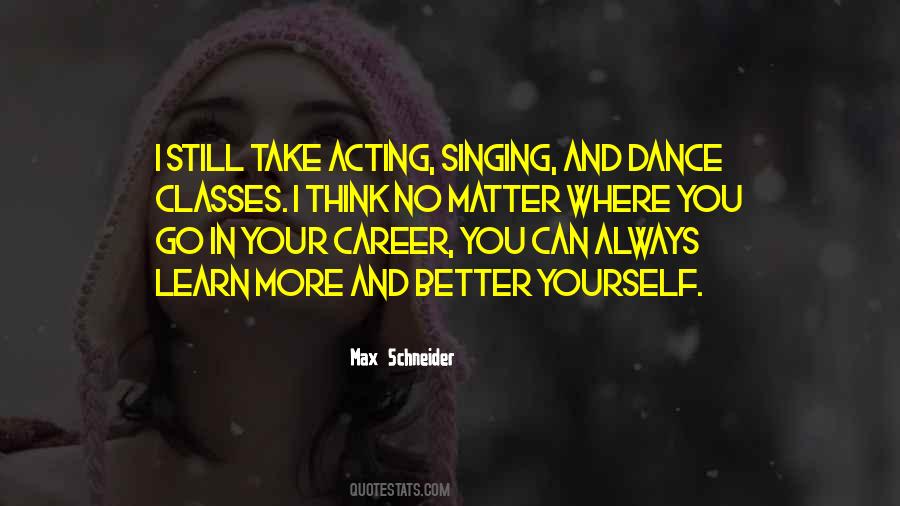 Quotes About Singing And Acting #1767988