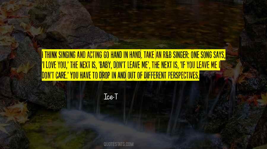 Quotes About Singing And Acting #582550