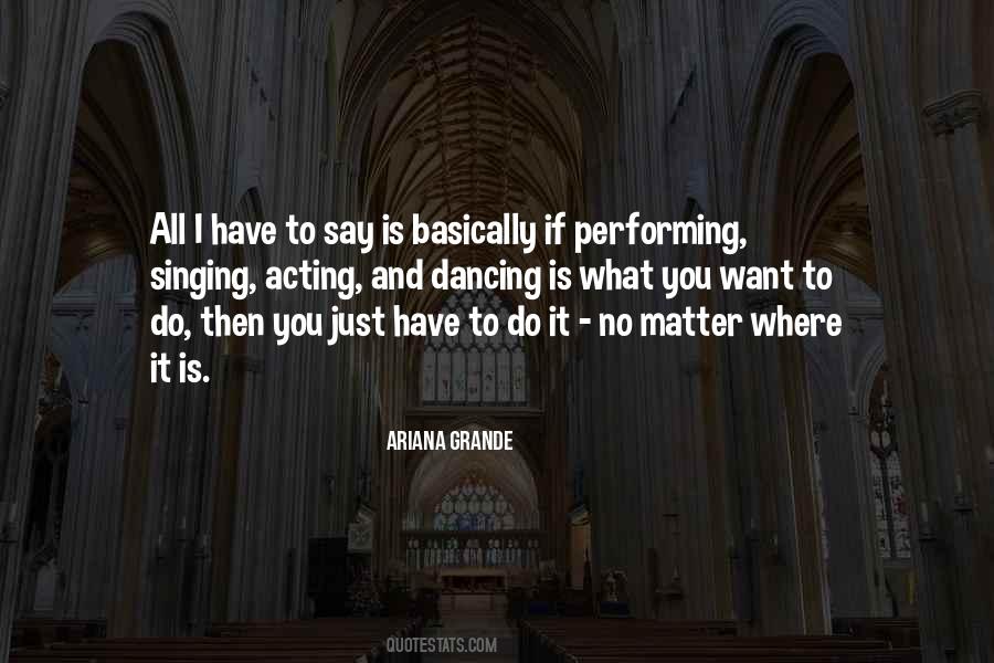 Quotes About Singing And Acting #62001