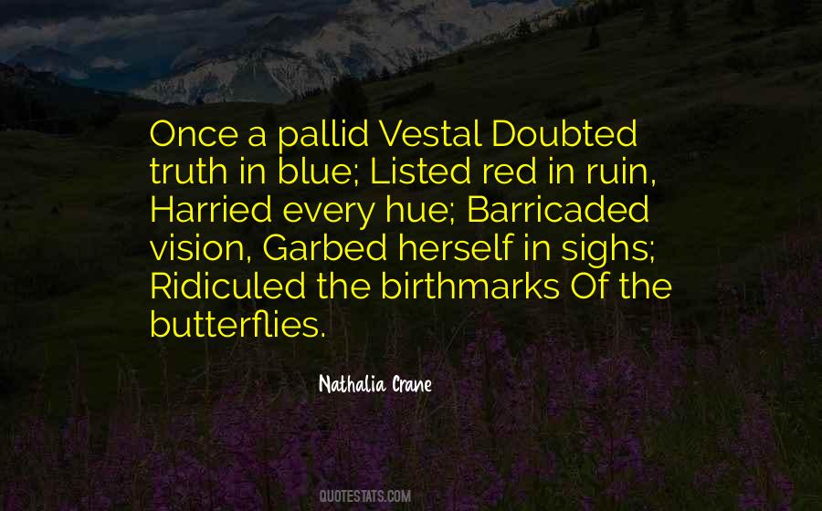 Vestal Quotes #1705943
