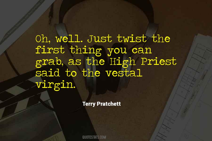 Vestal Quotes #1789869